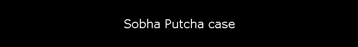 Sobha Putcha case